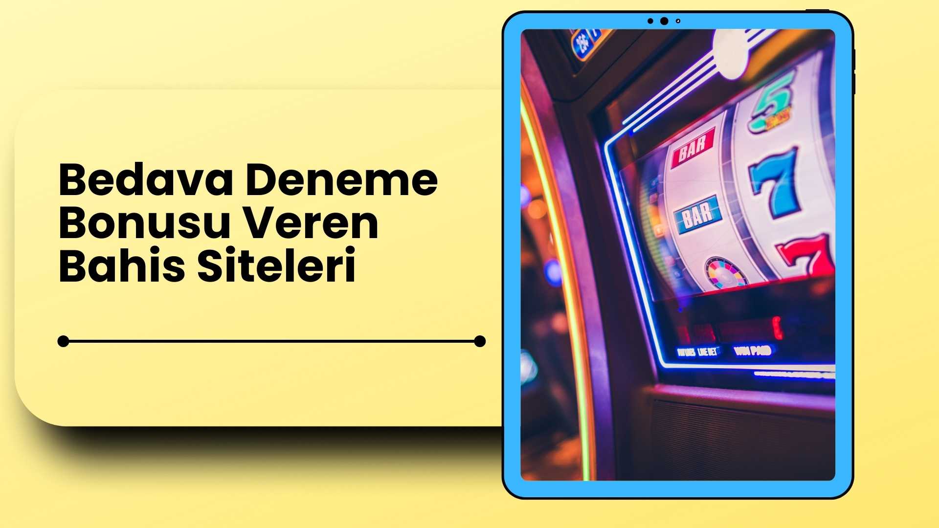 Bedava Deneme Bonusu Veren Bahis Siteleri